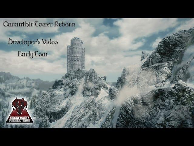 Caranthir Tower Reborn Early Tour