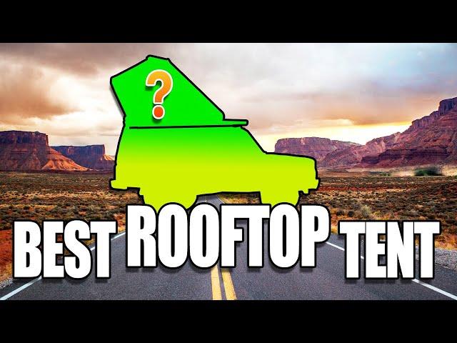 ROOFTOP TENT BUYING GUIDE Pros & Cons on Most Popular Styles 20 Tents in 20 Min