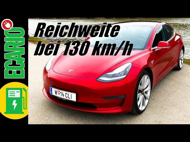 TESLA MODEL 3 Performance bei 130 km/h  SO WEIT KOMMST DU - Autobahn Test Reichweite Deutsch