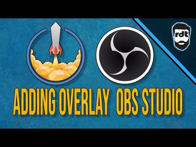 Techy Tips: Overlay Tutorial - OBS STUDIO + StreamElements