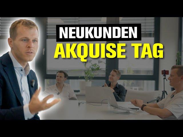 Neukunden Akquise Tag: 8h Vertrieb & Telefonakquise + LIVE Cold Calling