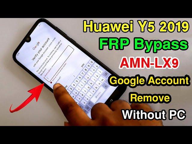 Huawei Y5 2019 /AMN-LX9 Frp Bypass & Google Account Remove | Android 9 Pie/EMUI 9.0