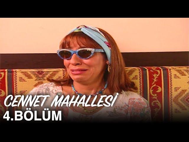 Cennet Mahallesi 4. Bölüm