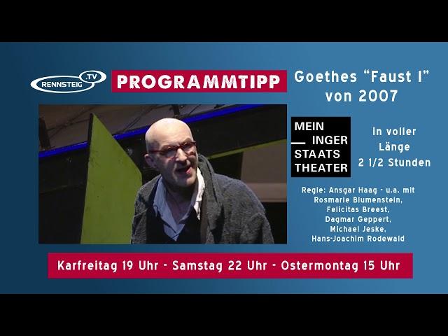 Goethes "Faust I" zu Ostern bei Rennsteig.TV