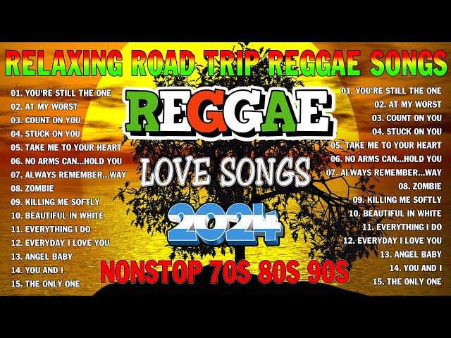 NEW BEST REGGAE MUSIC MIX 2024~MOST REQUESTED REGGAE LOVE SONGS 2024RELAXING REGGAE SONGS