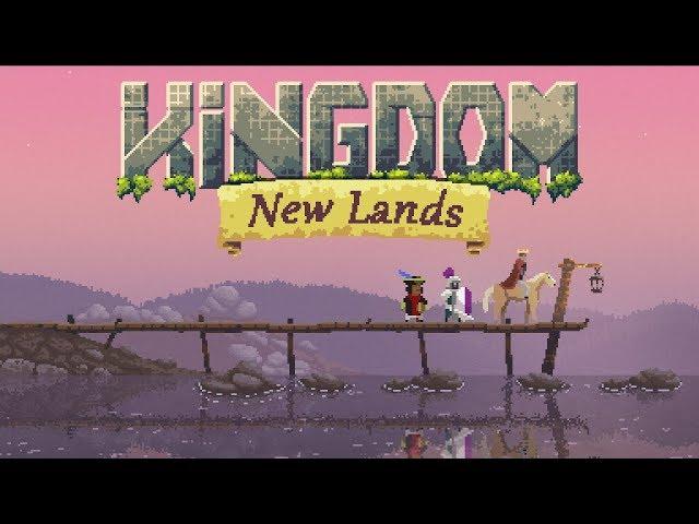 Kingdom New Lands Gameplay - Preparing For The New Skull Island Content!