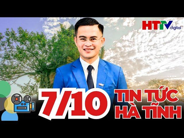 [Trực Tiếp] Thời Sự Tối Mới Nhất 7/10 | Tin Tức Hà Tĩnh mới nhất 24h qua | Hà Tĩnh TV