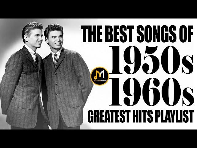 50s And 60s Greatest Hits Playlist - Oldies But Goodies - The Best Songs Of 1950s And 1960s Playlist