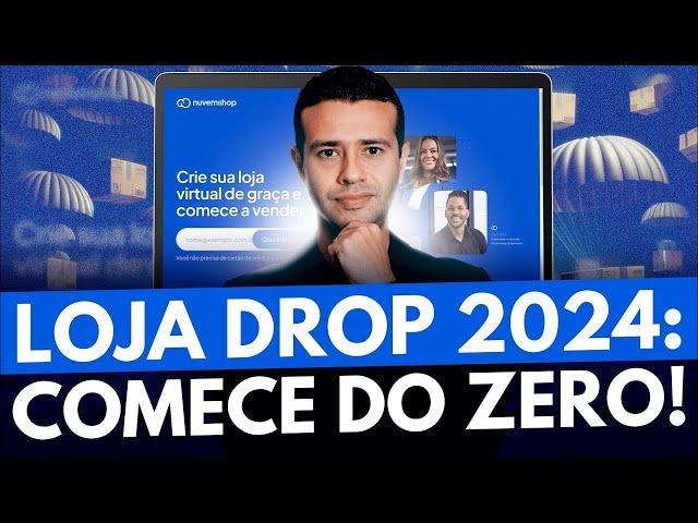 COMO CRIAR UMA LOJA DE DROPSHIPPING DO ZERO [ATUALIZADO 2024]