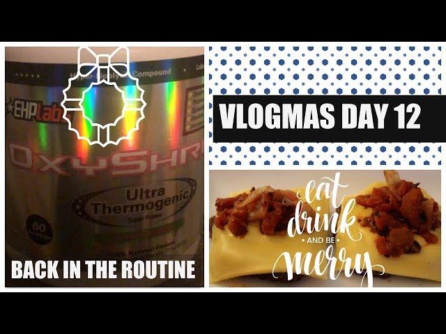 BACK IN THE ROUTINE VLOGMAS DAY 12