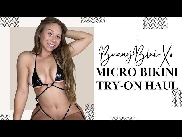 Bunny Blair | Micro Bikini Try On Haul | 4K