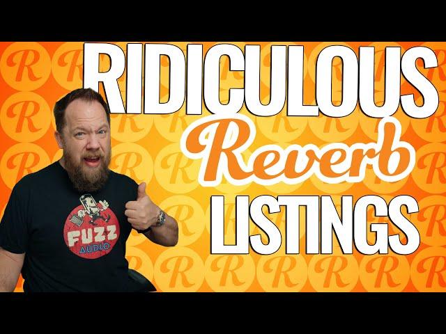 Ridiculous Reverb Listings 63