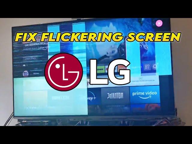 How to Fix LG TV With Flickering Flashing Screen