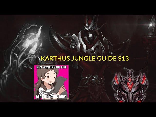 S13 KARTHUS JUNGLE GUIDE
