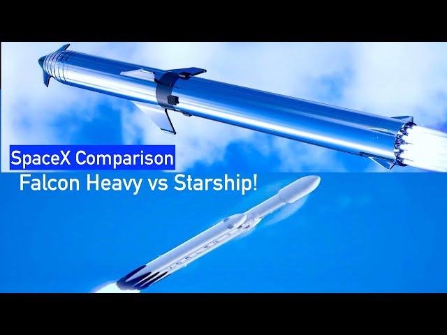 Falcon Heavy vs Starship: SpaceX rocket comparison!