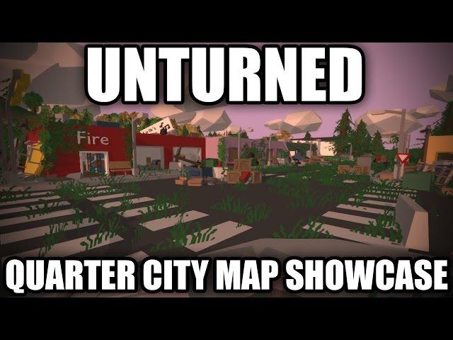 Unturned Map Showcase: Quarter City! (Ultra Detailed Map)