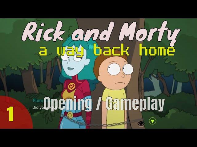 Rick and morty   a way back home V 37c | PC Gameplay | Opening #32