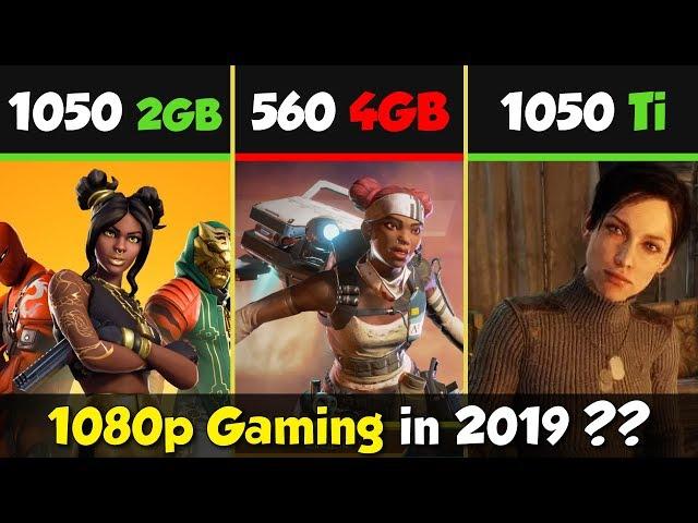 GTX 1050 Ti vs RX 560 vs GTX 1050 in 2019