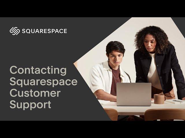 Contacting Squarespace Customer Support | Squarespace 7.1