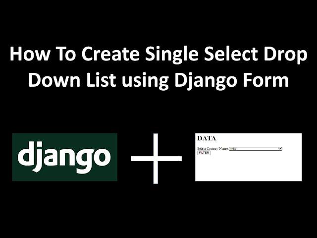 14 Django independent/ single  Dropdown List Example