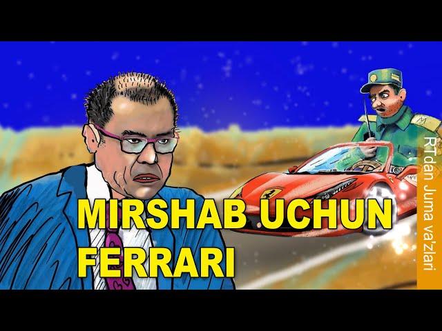 RTdan va'z; Mirshab uchun Ferrari