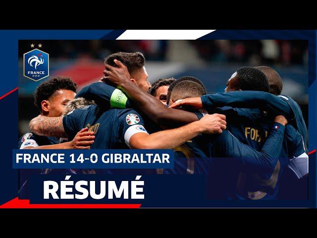 France 14-0 Gibraltar, le résumé