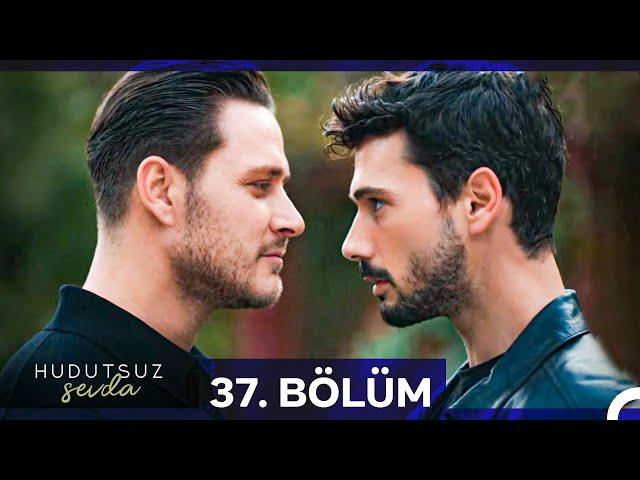 Hudutsuz Sevda 37. Bölüm