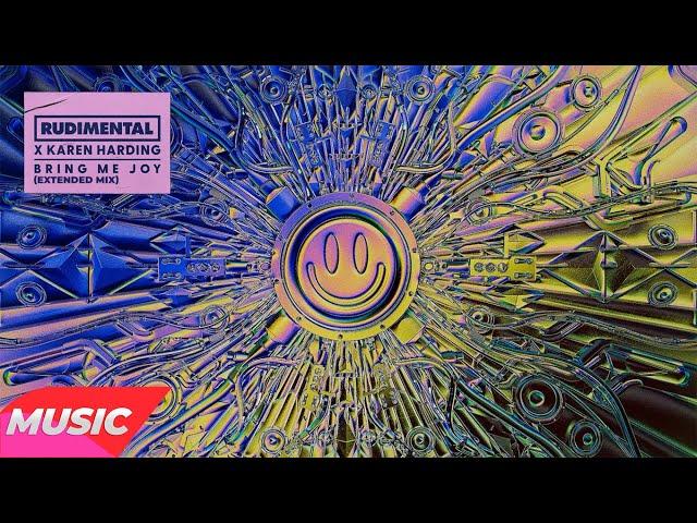 Rudimental, Karen Harding - Bring Me Joy (Extended Mix)