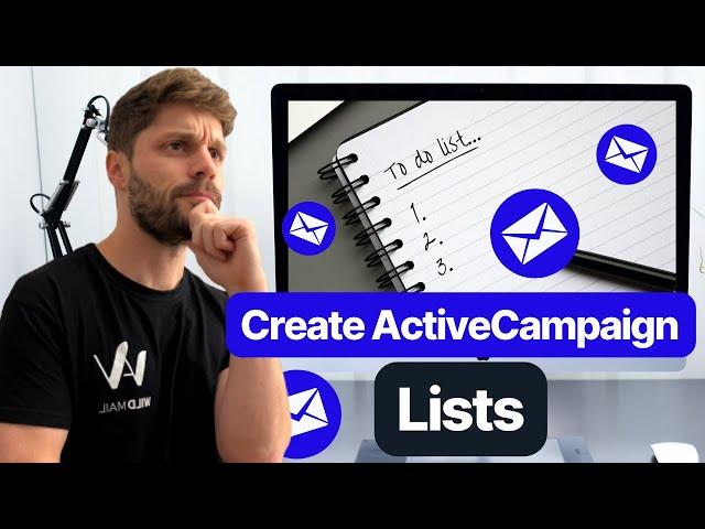 How to CREATE a LIST in ActiveCampaign