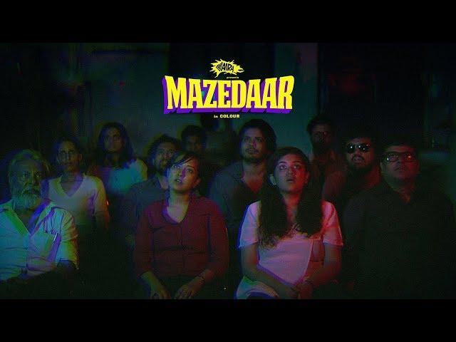 Daira -  Mazedaar (Official Music Video)