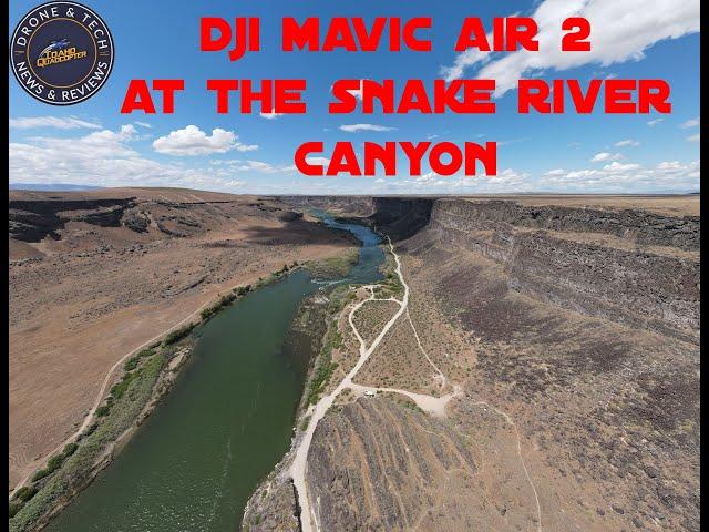 DJI Mavic Air 2 At The Snake River Canyon First Flight