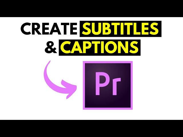 How to Create SRT Subtitles and Captions in Premiere Pro CC - Open Captions in Premiere Pro CC