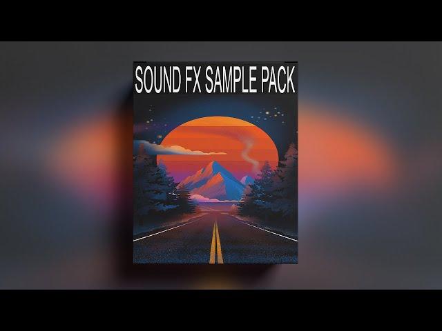 ROYALTY FREE SOUND FX SAMPLE PACK / Production Sound Effects (Samples for Drill,Hip-Hop,Trap) vol 10