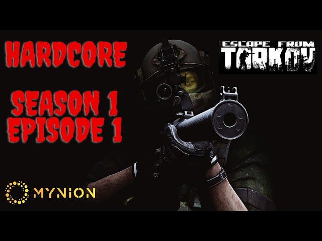 Escape from Tarkov - HARDCORE Solo Gameplay - Season 1, Episode 1