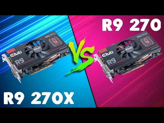 R9 270X vs R9 270 Comparison