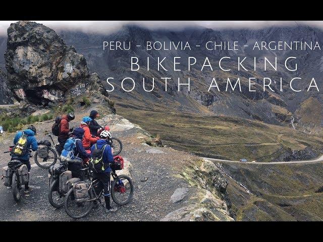 Bikepacking through South America Part 1 of 2