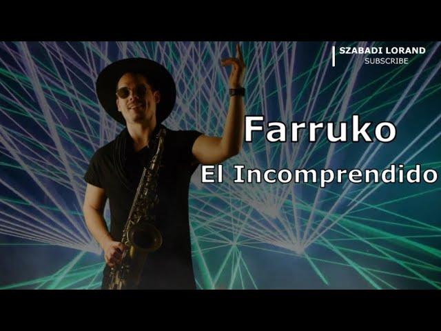 Farruko - El Incomprendido - Szabadi Lorand Sax Cover