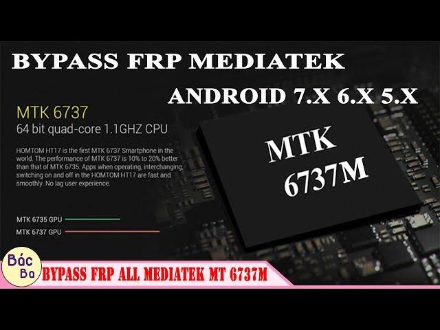 How To Bypass FRP Google Account MEDIATEK MT6737M CPU Android 7.X 6.X 5.X