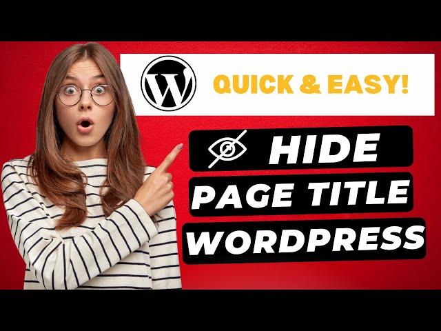 How To Hide Page Title In WordPress (2024) 