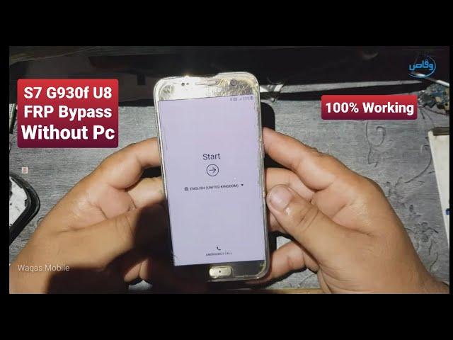 Samsung Galaxy S7 SM-G930f U8 FRP Bypass Without Pc 100% by waqas mobile