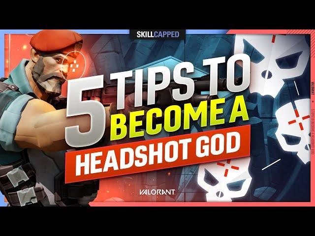 5 PRO TIPS to BOOST YOUR HEADSHOT ACCURACY - Valorant Guide