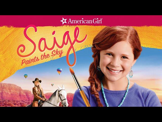 Saige Paints The Sky (2013) ~ Full Movie HD | American Girl | Magic DreamClub!