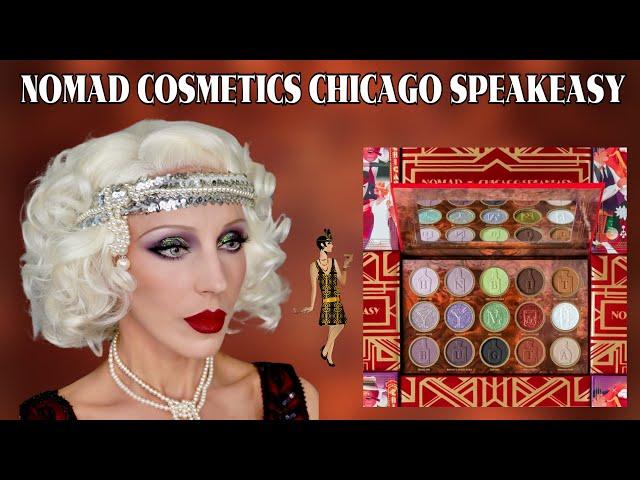 NOMAD COSMETICS CHICAGO SPEAKEASY PALETTE REVIEW, SWATCHES, 1920s MAKEUP TUTORIAL