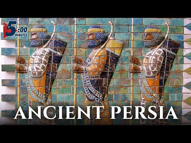 Brief History of Ancient Persia | 5 MINUTES