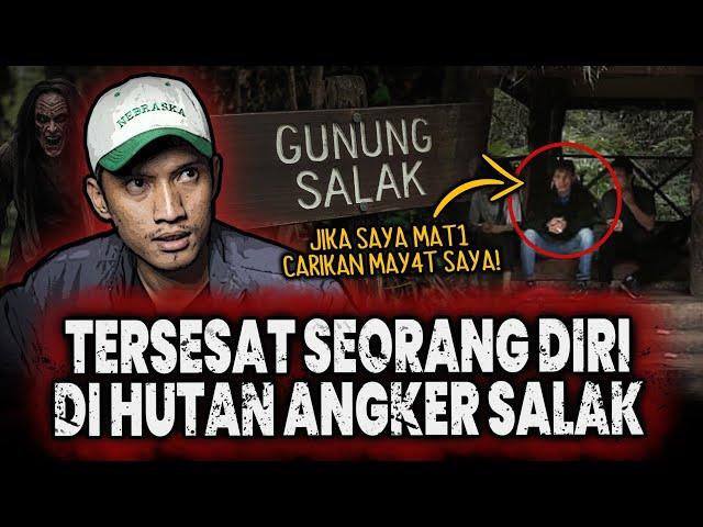 INI SEREMNYA GAK MAIN MAIN!! TERSESAT SEORANG DIRI DI HUTAN TERLARANG SALAK SAMPE DUKUN TURUN TANGAN