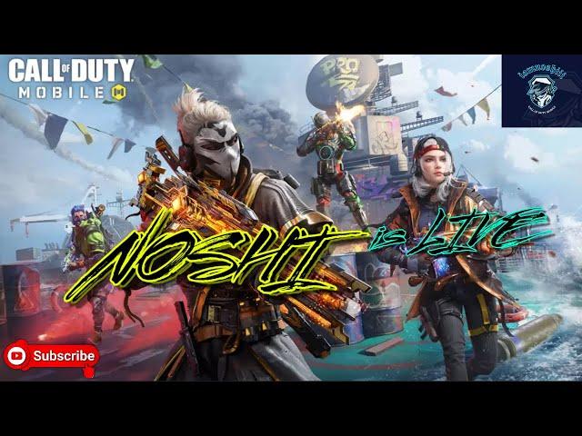 NOSHI IS LIVE | CODM live mobile gameplay