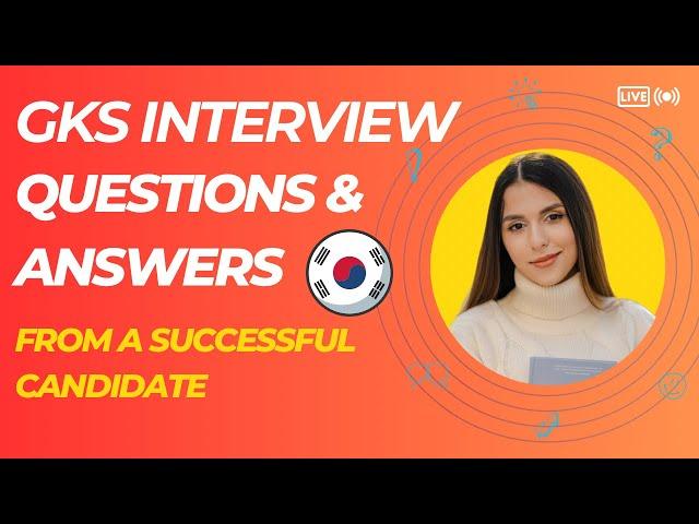 GKS / KGSP 2022 Interview Questions and Answers from a Successful Candidate