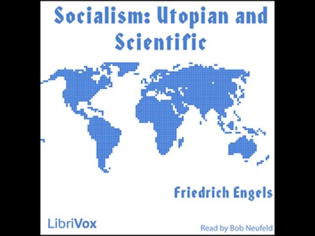 Socialism: Utopian and Scientific by Friedrich ENGELS read by Bob Neufeld | Full Audio Book