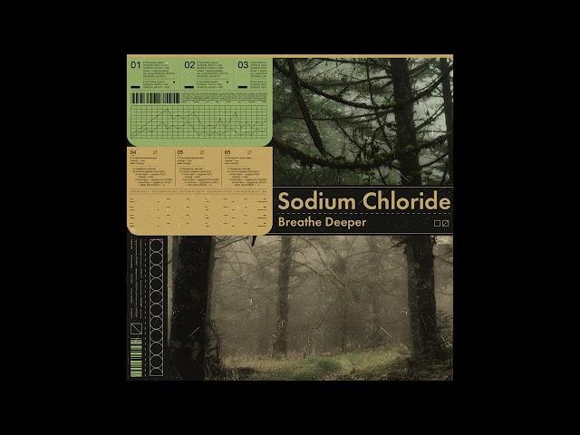 Sodium Chloride : Breathe Deeper