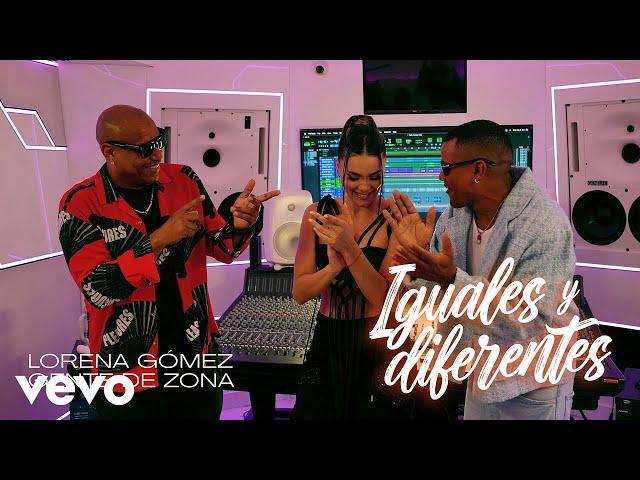 Lorena Gomez & GENTE DE ZONA - Iguales y Diferentes